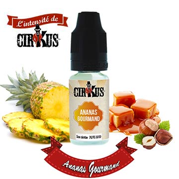 Eliquide Cirkus Ananas Gourmand certifié AFNOR